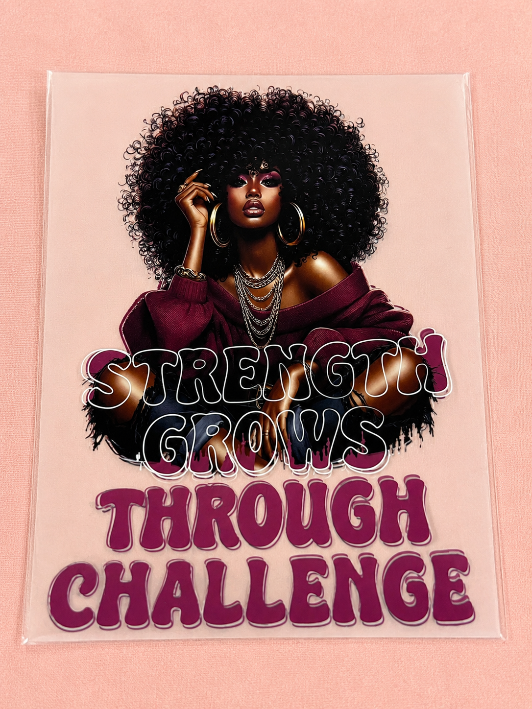Strength Grows UVDTF Decal