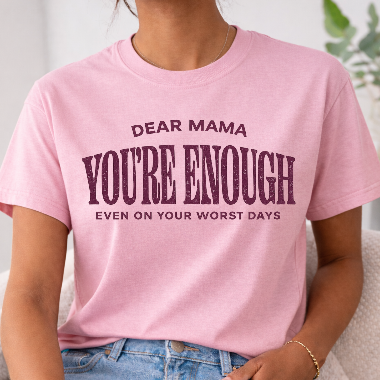 Dear Mama, You’re Enough